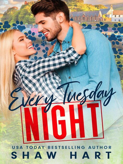 Title details for Every Tuesday Night by Shaw Hart - Available